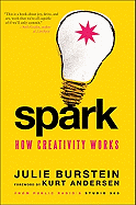 Spark: How Creativity Works