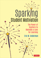 Sparking Student Motivation: The Power of Teachers to Rekindle a Love for Learning
