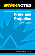 Sparknotes Pride and Prejudice - Austen, Jane