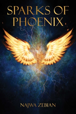 Sparks of Phoenix - Zebian, Najwa