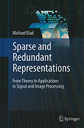 Sparse and Redundant Representations: From Theory to Applications in Signal and Image Processing