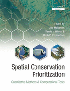 Spatial Conservation Prioritization: Quantitative Methods and Computational Tools