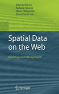 Spatial Data on the Web: Modeling and Management