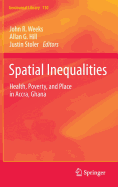 Spatial Inequalities: Health, Poverty, and Place in Accra, Ghana