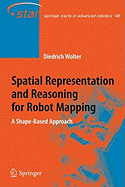 Spatial Representation and Reasoning for Robot Mapping: A Shape-based Approach