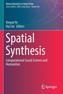 Spatial Synthesis: Computational Social Science and Humanities