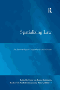 Spatializing Law: An Anthropological Geography of Law in Society