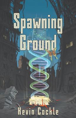 Spawning Ground - Cockle, Kevin, and Beveridge, James F, and Starkey, Lucia (Cover design by)