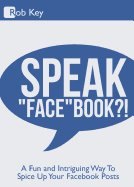 Speak 'Face'book?!