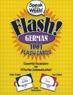 Speak in a Week Flash! German: 1001 Flash Cards - Penton Overseas Inc (Creator), and Penton Overseas, Inc (Creator)