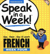 Speak in a Week! French 4