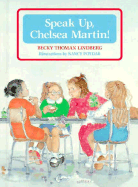 Speak Up, Chelsea Martin!