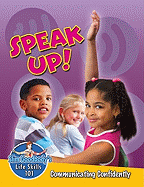 Speak Up!: Communicating Confidently