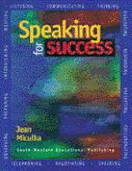 Speaking for Success - Miculka, Jean H