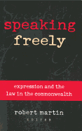 Speaking Freely: Expression and the Law in the Commonwealth