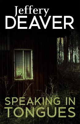 Speaking In Tongues - Deaver, Jeffery
