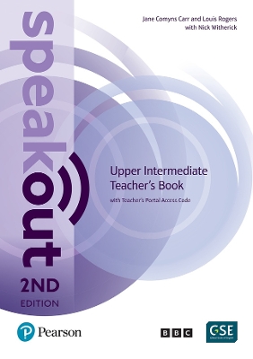 Speakout 2nd Edition Upper Intermediate Teacher's Book with Teacher's Portal Access Code - Carr, Jane, and Rogers, Louis, and Witherick, Nick