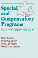 Special and Compensatory Programs: The Administrator's Role