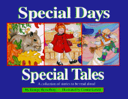 Special Days Special Tales: A Collection of Unique and Unusual Stories to Be Read Aloud - Hesselberg, George