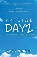 Special Dayz: Finding God in Special Education