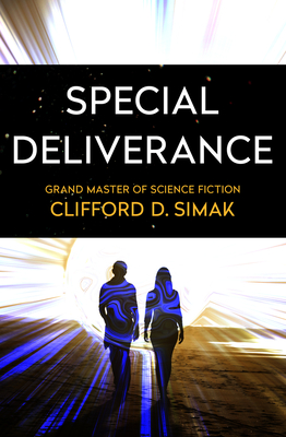 Special Deliverance - Simak, Clifford D