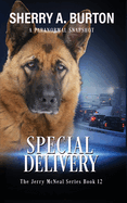 Special Delivery: Join Jerry McNeal And His Ghostly K-9 Partner As They Put Their "Gifts" To Good Use.