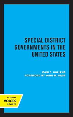 Special District Governments in the United States - Bollens, John C