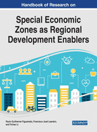 Special Economic Zones as Regional Development Enablers