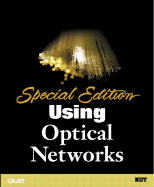 Special Edition Using Optical Networks