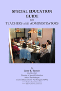 Special Education Guide: for Teachers and Administrators