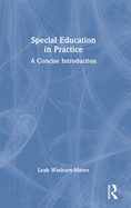 Special Education in Practice: A Concise Introduction