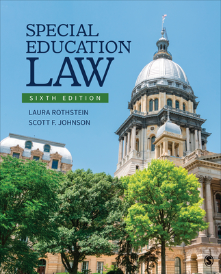 Special Education Law - Rothstein, Laura F, and Johnson, Scott F