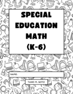 Special Education Math (K-6): Differentiated Lessons