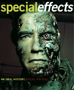 Special Effects: An Oral History