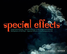 Special Effects: Deception of the Eye - Weigel, Viola (Editor), and Staheli, Urs, and Withers, Rachel