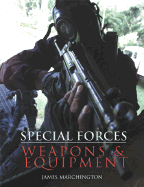 Special Forces Weapons & Equipment