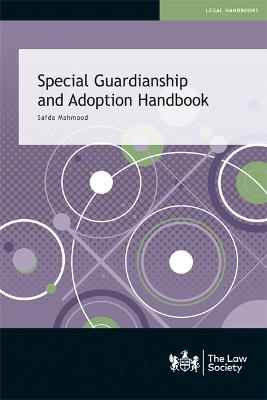 Special Guardianship and Adoption Handbook - Mahmood, Safda