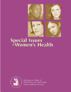 Special Issues in Women's Health - American College of Obstetricians and Gy