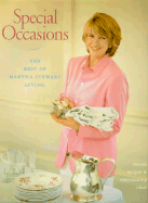 Special Occasions: The Best of Martha Stewart Living - Stewart, Martha, and Martha Stewart Living Magazine