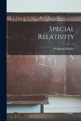 Special Relativity - Rindler, Wolfgang 1924-