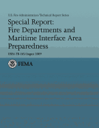 Special Report: Fire Departments and Maritime Interface Area Preparedness