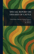 Special Report on Diseases of Cattle