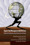 Special Responsibilities: Global Problems and American Power