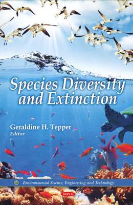 Species Diversity & Extinction - Tepper, Geraldine H (Editor)