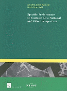 Specific Performance in Contract Law: National and Other Perspectives: National and Other Perspectivesvolume 71