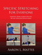 Specific Stretching for Everyone