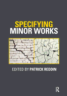 Specifying Minor Works