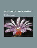 Specimens of Argumentation: Modern