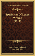 Specimens of Letter Writing (1911)