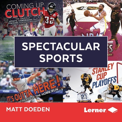 Spectacular Sports - Doeden, Matt, and Book Buddy Digital Media (Read by)